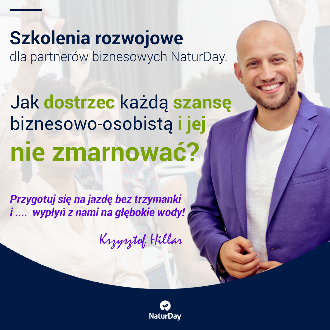 Jak nie zmarnować żadnej szansy biznesowej? Zapisz się warsztaty z Krzysztofem Hillarem!